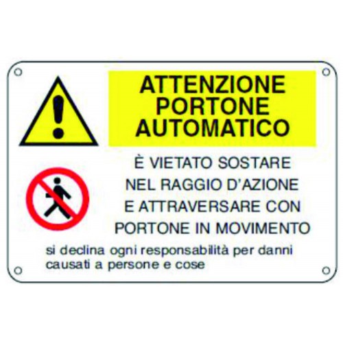 CARTELLO ATTENZIONE PORTONE...